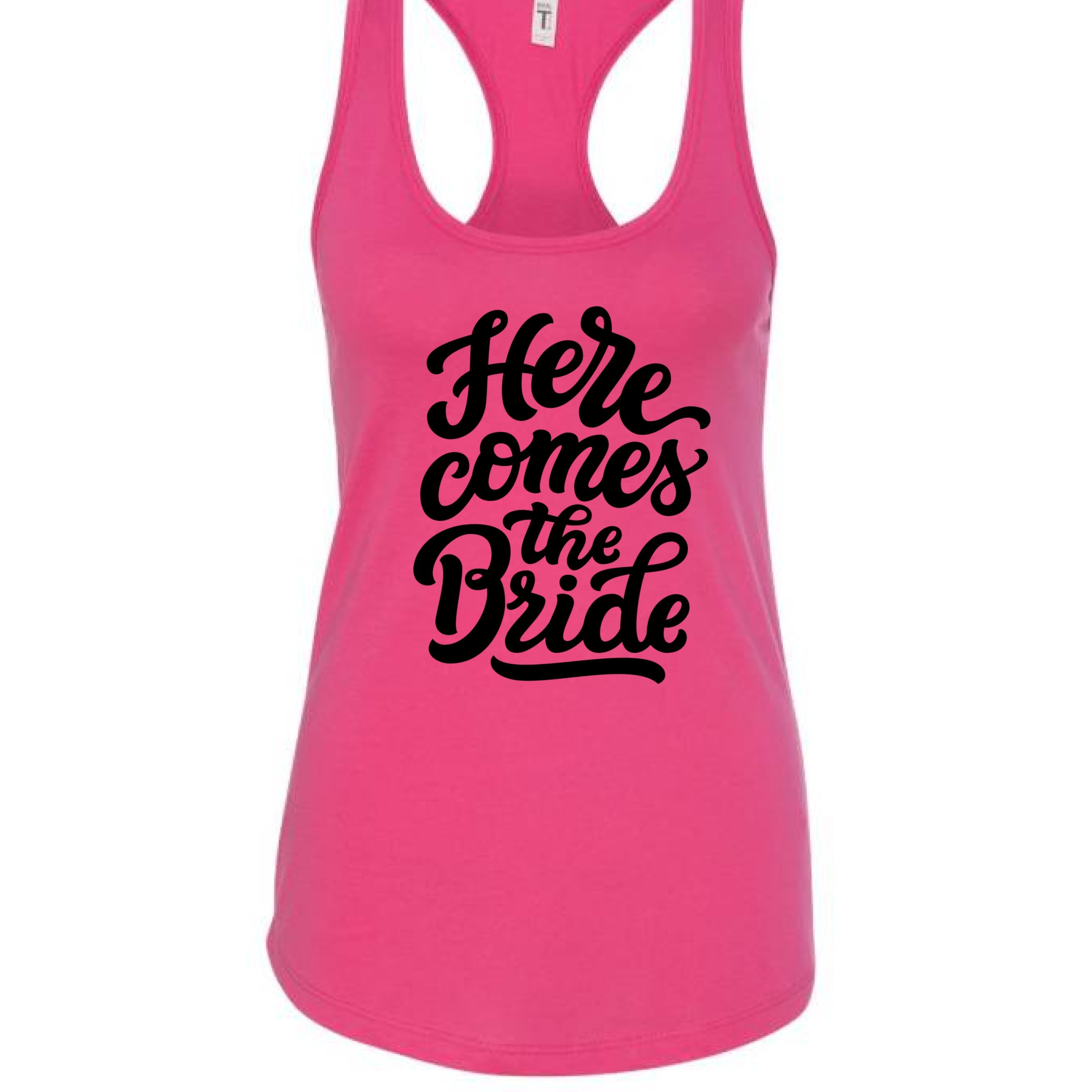 Customizable: Here Comes The Bride Racerback Tank